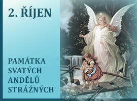 2. říjen - Památka Svatých andělů strážných